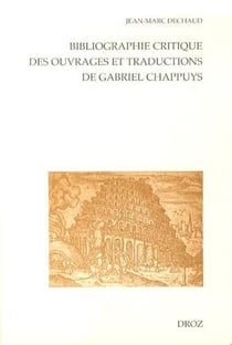 Bibliographie critique des ouvrages et traductions de gabriel chappuys
