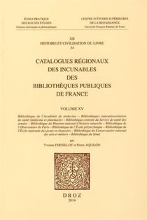 Catalogues regionaux des incunables des bibliotheques publiques de france