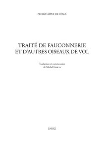 Traite de fauconnerie et d'autres oiseaux de vol