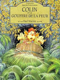 Colin et le gouffre de la peur