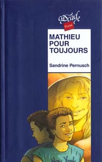 Mathieu pour toujours
