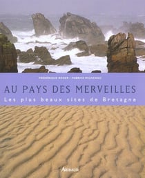Les Plus Beaux Sites de Bretagne
