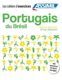 Les cahiers d'exercices : brésilien - débutants & faux-débutants