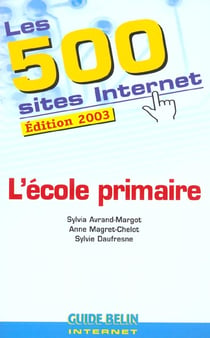 Les 500 sites Internet : L'école primaire