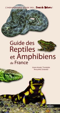 Guide des reptiles et amphibiens de France