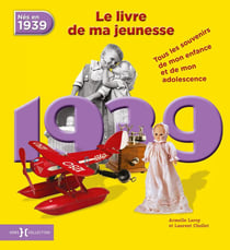 Le livre de ma jeunesse : nés en 1939