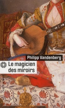 Le magicien des miroirs