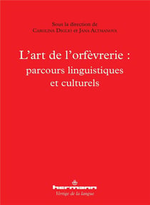 L'art de l'orfèvrerie