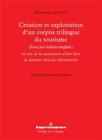 Création et exploitation d'un corpus trilingue du tourisme (francais/italien/anglais) - en vue de la réalisation d'une base de données lexicale informatisée