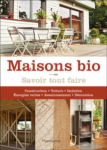 Savoir tout faire - maisons bio