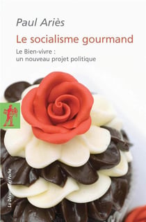 Le socialisme gourmand