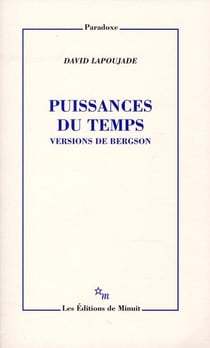 Puissances du temps - versions de Bergson