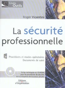 La securite professionnelle - procedures et modes operatoires - documents de suivi
