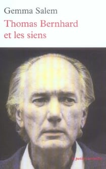 Thomas bernhard et les siens
