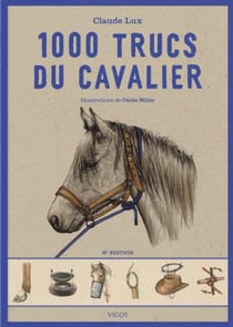 1000 Trucs De Cavalier