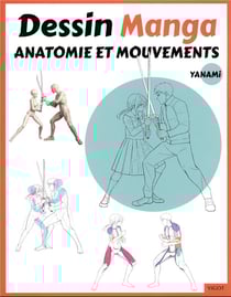 Dessin manga : anatomie et mouvements