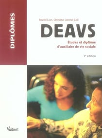 Deavs, études et diplôme d'auxiliaire de vie sociale (2e édition)
