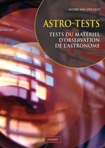 Astro-tests : Tests du matériel d'observation de l'astronome