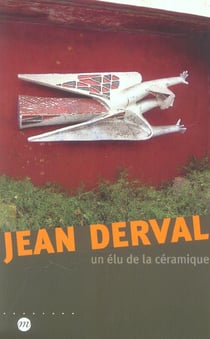 Jean Derval - un élu de la céramique