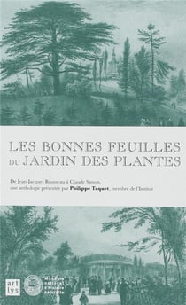 Les bonnes feuilles du jardin des plantes - de Jean-Jacques Rousseau à Claude Simon