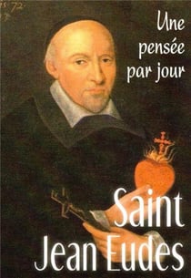 Saint Jean Eudes - une pensée par jour