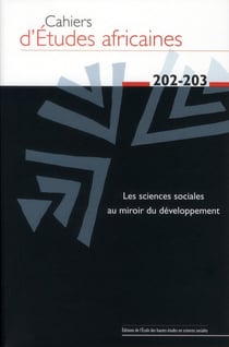 Cahiers d'études africaines Tome 202 : le développement à la croisée des chemins
