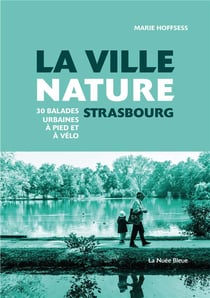 Strasbourg, la ville nature