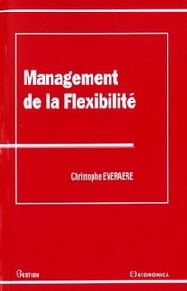 Le management de la flexibilité