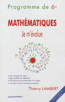 Je m'évalue - mathématiques - 6ème (3e édition)