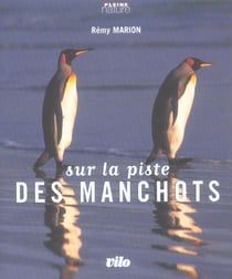 Sur la piste des manchots