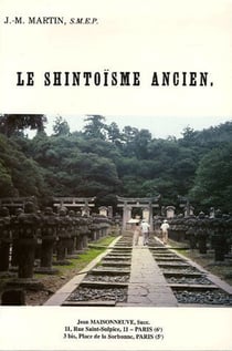 Le shintoisme ancien. le shintoisme, religion nationale.
