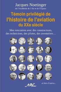 Témoin privilégié de l'histoire de l'aviation du xxe siècle