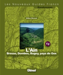 L'ain - bresse, dombes, bugey, pays de gex