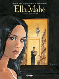 Ella Mahé Tome 3 - celle qui n'a pas de nom