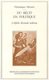Du récit en politique - l'affiche électorale italienne