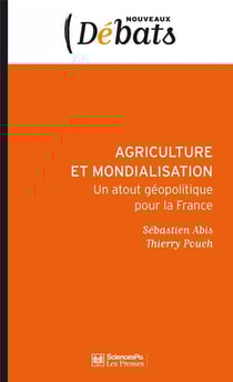 Agriculture et mondialisation - l'atout géopolitique de la france