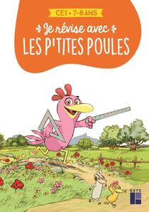 Je révise aves Les P'tites Poules : CE1