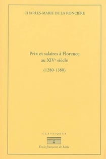 Prix et salaires à florence au xive siècle 1280 1380