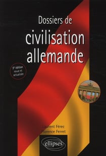 Dossier de civilisation allemande (3e édition)