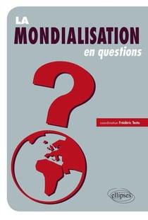 La mondialisation en questions