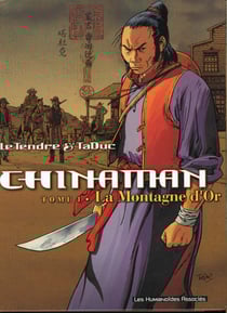 Chinaman Tome 1 : la montagne d'or