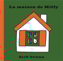 La Maison de Miffy