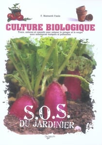 Sos du jardinier culture biologique