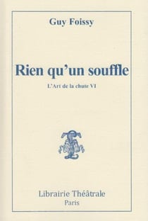 L'art de la chutes Tome 6 : rien qu'un souffle