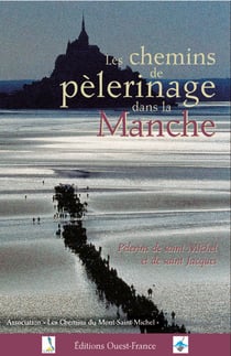 Les chemins de pèlerinage dans la manche