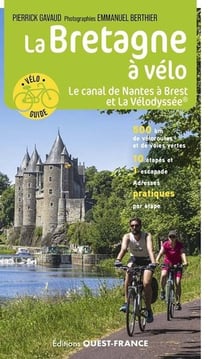 La Bretagne à vélo : Le canal de Nantes à Brest et La Vélodyssée®