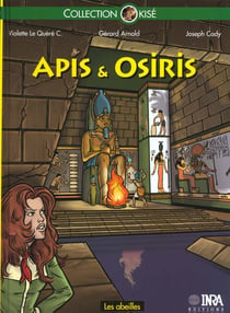 Apis et osiris. les abeilles - bd