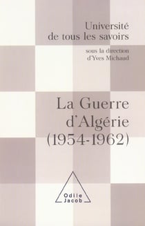 La guerre d'algerie (1954-1962) - utls, volume 14