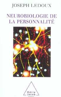 Neurobiologie de la personnalite