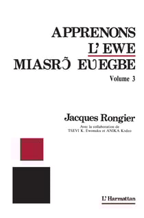 Apprenons l'Ewe Miasro Euegbe tome 3